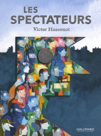 Couverture de Les Spectateurs, une bande dessinée de Victor Hussenot.