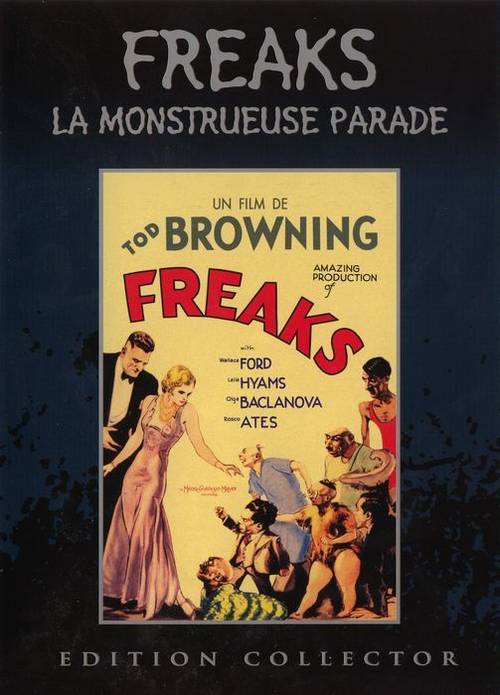 Freaks: La Monstrueuse parade