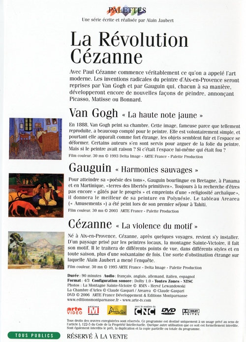 La Révolution Cézanne : Van Gogh - Gauguin - Cézanne