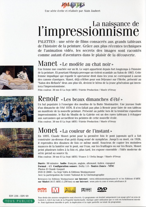 La Naissance de l'impressionisme: Manet - Rnoir - Monet