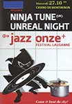 Flyer pour la soirée Ninja Tune Unreal Night.