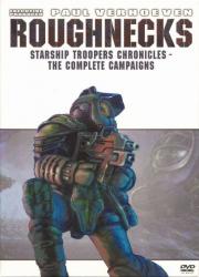 Roughnecks: Starship Troopers Chronicles - The Complete Campaigns