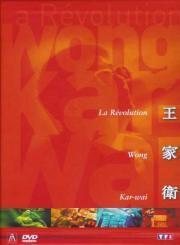 La Révolution Wong Kar-Wai