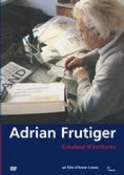 Adrian Frutiger - Créateur d'écritures